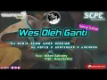 Download Lagu Dj Wes Oleh Ganti (Niken Salindry) Slow Bass | Dj Koplo X Bantengan X Jaranan | Dj Terbaru 2021