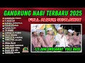 Download Lagu TERVIRAL BANYAK DICARI‼ SHOLAWAT GANDRUNG NABI TERBARU FULL ALBUM GANDRUNG NABI 2025 bulan AGUSTUS😍