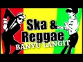 BANYU LANGIT COVER SKA REGGAE