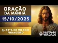 Download Lagu Oração da Manhã 15 de Outubro - Quarta do Milagre Financeiro