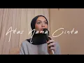 Atas Nama Cinta (Rossa) - Covered by Wani Annuar