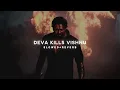 Download Lagu Deva Kills Vishnu BGM - Slowed + Reverb | Prabhas | Salaar