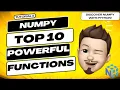 Top 10 Powerful NumPy Functions You Should Know