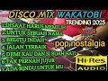Download Lagu DISCO MIX WAKATOBI TRENDING 2025 POP NOSTALGIA PILIHAN TERBAIK PAS BUAT TEMAN AKTIVITAS 
