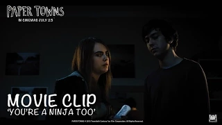 Paper Towns You Re A Ninja Too Movie Clip In HD 1080p 
