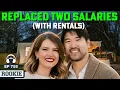 This Couple Replaced TWO Salaries with Rentals
