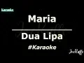 Dua Lipa - Maria (Karaoke)