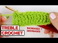 How to TREBLE CROCHET plus Increases Decreases