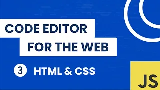 Building a Code Editor for the Web - HTML CSS Structure