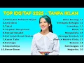 Lagu FULL ALBUM IDGITAF TERBARU 2025 | SEDIA AKU SEBELUM HUJAN | SEKUAT SESAKIT | SATU-SATU