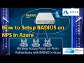 How to Setup RADIUS in Azure using Windows NPS Server for Wireless Authentication with AD