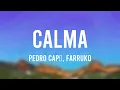 Download Lagu Calma - Pedro Capó, Farruko [Lyrics Video]