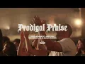 Prodigal Praise (feat. Nate Diaz) — VOUS Worship