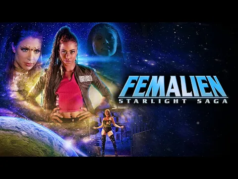 Femalien: Starlight Saga | Official Trailer