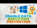 How to Enable Data Execution Prevention on Windows 10 How to Turn On DEP in Windows 10