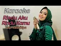 Download Lagu Rindu aku rindu kamu Karaoke duet Lely naladhipa @lelynaladhipa