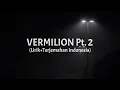 Download Lagu Vermilion Pt. 2 - Slipknot (Lirik+Terjemahan Indonesia)