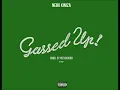 Nebu Kiniza - Gassed Up [Prod. By Mexiko Dro] @nebukinizaoshs
