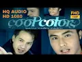 Lagu [REMASTERED] COOL COLORS - SATU YANG PASTI  OFFICIAL VIDEO HD \u0026 HQ SOUND