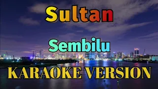 Sultan - Sembilu Karaoke