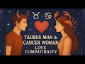 Taurus Man Cancer Woman Love Compatibility A Deep Astrological Breakdown