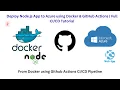 Deploy Node js App to Azure using Docker GitHub Actions Full Tutorial