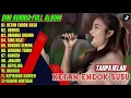 Download Lagu ALBUM DINI KURNIA 💕 KETAN ENDOK SUSU - GERIGIS - Lagu Banyuwangian Full album Terpopuler On Trending