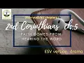 2 Corinthians 5 ESV dramatized