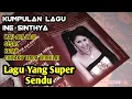 Download Lagu KUMPULAN LAGU ALBUM SESAL INE SINTHYA #bedahkaset #lagu90an #dangdutlawas