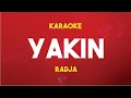 Download Lagu Yakin - Radja ( Karaoke Version )