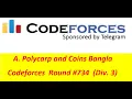 A Polycarp and Coins Bangla Codeforces Round Div 3