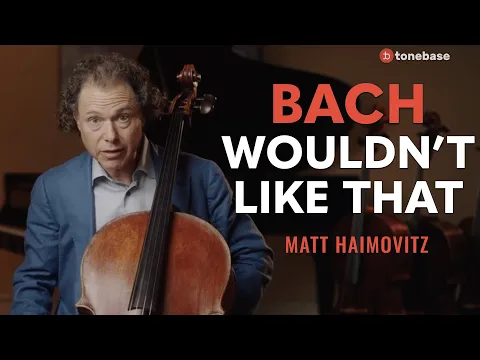 The Great Debate About Bach’s 2nd Cello Suite (ft. Matt Haimovitz)