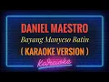 Download Lagu Daniel Maestro - Bayang Manyeso Batin ( KARAOKE VERSION )