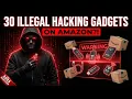 30 Hacking Gadgets You Can Buy on Amazon 2026 Reality Check