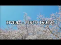 Download Lagu Zivilia - Pintu Taubat | Lirik