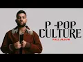 Download Lagu P Pop Culture Karan Aujla Full Album Karan Aujla new song,new Punjabi album Karan Aujla,Punjabi song