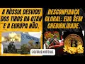 Lagu Rússia desvia dos tiros da OTAN e a Europa não. / Desconfiança global: EUA sem credibilidade.