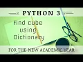 find Cube Using Dictionary in python