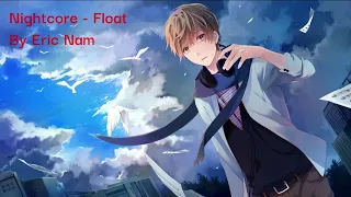 Nightcore - Float by Eric Nam