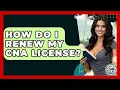 How Do I Renew My CNA License - Learn As An Adult