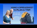 HOW WE PLAN A TRIP USING A SPREADSHEET