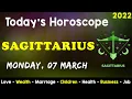 Aj Ka Din Kaisa Rahe Ga Sagittarius Daily Horoscope Horoscope Today Aj Ka Din 07 March 2022