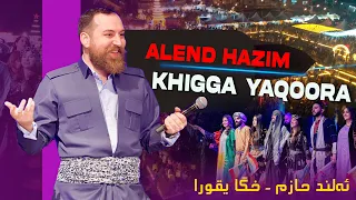 Alend Hazim Khigga Yaqoora  Alend Hazim Khigga Yaqoora