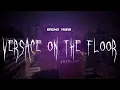 Download Lagu bruno mars - versace on the floor [ sped up ] lyrics
