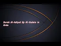 Download Lagu Surah Al-Adiyat (No. 100) by Al-Sudais