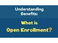 What is open enrollment