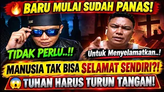 🔥 BARU MULAI SUDAH PANAS! Manusia Tak Bisa Selamat Sendiri, Tuhan Harus Turun Tangan - Debat Yusuf 