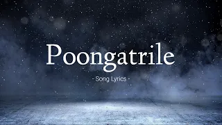 poongatrile song lyrics a r rahman lyrical video