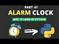 Build your own alarm clock using python alarm clock python python projects