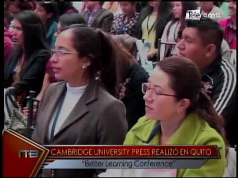 Cambridge University Press Realizó en Quito Better Learning Conference
